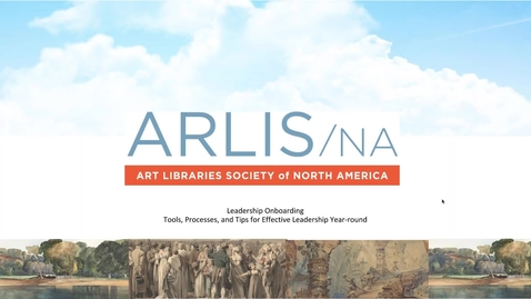Thumbnail for ARLIS/NA Leadership Onboarding Webinar 2020
