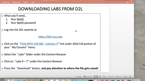 Thumbnail for MTH 133 for EGR Students: Lab0- Downloading Labs0-7 from D2L