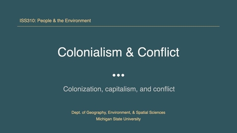 Thumbnail for ISS310: Colonialism &amp; Conflict