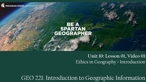 Thumbnail for GEO 221, Video Lecture: Unit 10, Lesson 01, Video 01