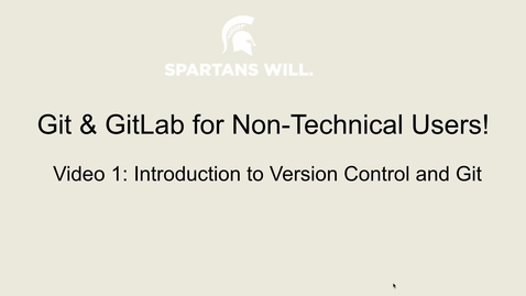 Thumbnail for GIT Video 1: Introduction to Version Control and Git