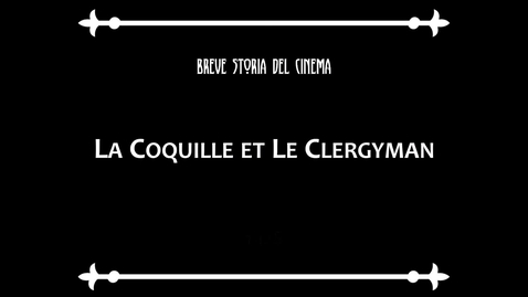 Thumbnail for The Seashell and the Clergyman (Germaine Dulac, France, 1928, 41’)