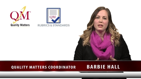 Thumbnail for Quality Matters - Rubrics &amp; Standards