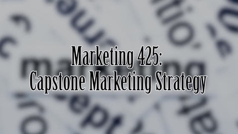 Thumbnail for MKTG 425 Intro