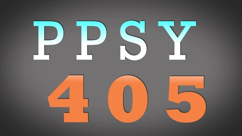 Thumbnail for PPSY 405 Introduction
