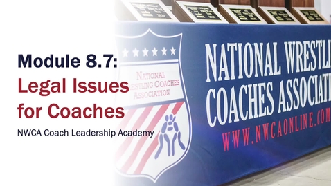 Thumbnail for Module 8.7 Legal Issues for Coaches