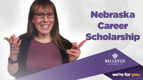 Thumbnail for entry Nebraska Career Scholarship Program