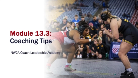 Thumbnail for Module 13.3 Coaching Tips