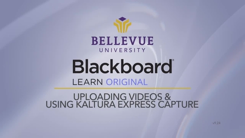 Thumbnail for Uploading Videos &amp; Using Kaltura Express Capture - Original