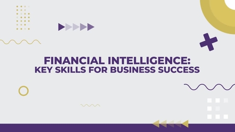 Thumbnail for Financial Intelligence: Key Skills for Business Success