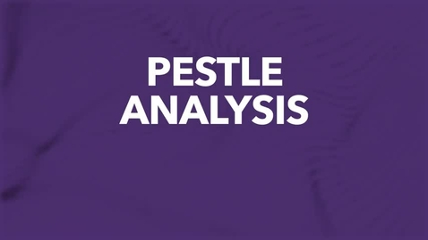 Thumbnail for PESTLE Analysis Instructor Overview