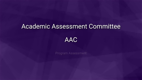 Thumbnail for AAC The Story of Program Assessment