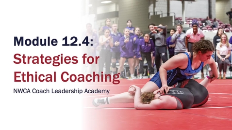 Thumbnail for Module 12.4 Strategies for Ethical Coaching