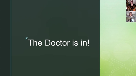 Thumbnail for entry Spring 2021 GREEN: The Doctor is In! Using medical dramas as bonus opportunities to enhance engagement and applied learning 