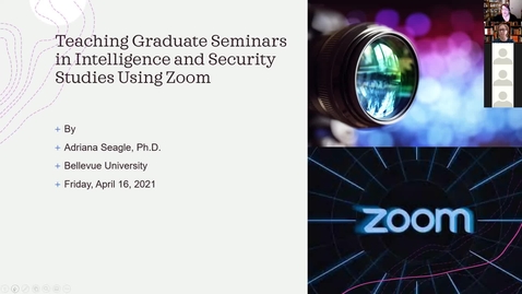 Thumbnail for entry Spring 2021 GREEN: Teaching Graduate Seminars in Intelligence and Security Studies Using Zoom 