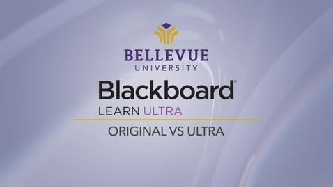 Thumbnail for entry Blackboard Original vs Ultra