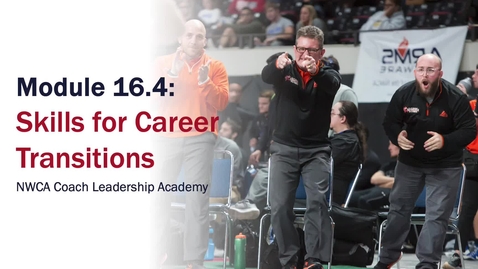 Thumbnail for Module 16.4 Skills for Career Transitions