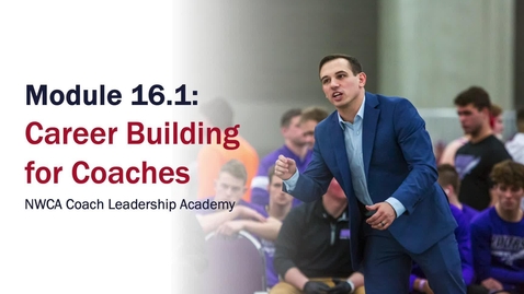 Thumbnail for Module 16.1 Career Building for Coaches