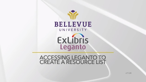 Thumbnail for Accessing Leganto to Create a Resource List
