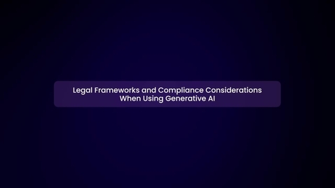 Thumbnail for Legal Frameworks and Compliance Considerations