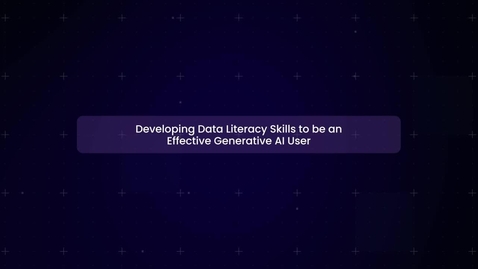 Thumbnail for Developing Data Literacy Skills to be an Effective AI User