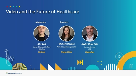 Thumbnail for entry Video and the Future of Healthcare