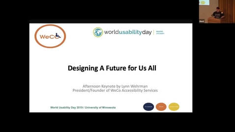 Thumbnail for entry Afternoon Keynote: Designing a Future for All of Us: Accessible Websites and Mobile Platforms