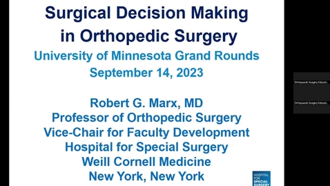 Thumbnail for entry 09/14/23 | Robert Marx, MD: Decision Making in Orthopedic Surgery