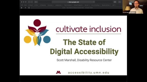 Thumbnail for entry The State of Digital Accessibility at the University of Minnesota  - Scott Marshall