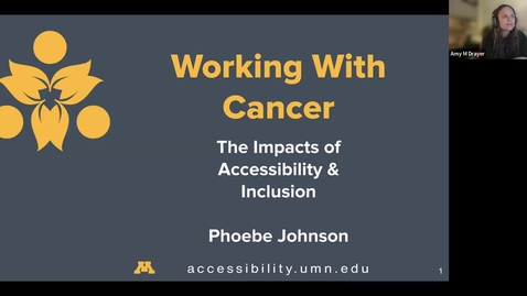 Thumbnail for entry Working With Cancer: the Impacts of Accessibility &amp; Inclusion