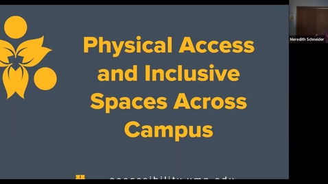 Thumbnail for entry Physical Access and Inclusive Spaces Across Campus