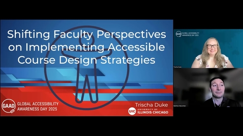 Thumbnail for GAAD 2025 - B3: Shifting Faculty Perspectives on Implementing Accessible Course Design Strategies