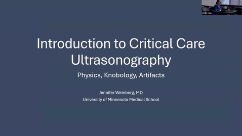 Thumbnail for Intro to Critical Care Ultrasonography (Weinberg) 20250821