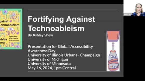 Thumbnail for GAAD 2024 - Keynote: Fortifying against technoableism - Ashley Shew