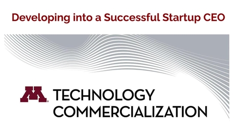 Thumbnail for Developing into a Successful Startup CEO