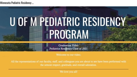 Thumbnail for entry 2021 Pediatric Residency Graduation Skit