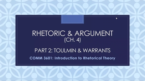 Thumbnail for RRT Chapter 8 -- Rhetoric and Argument Part 2 -- Toulmin (20 minutes)
