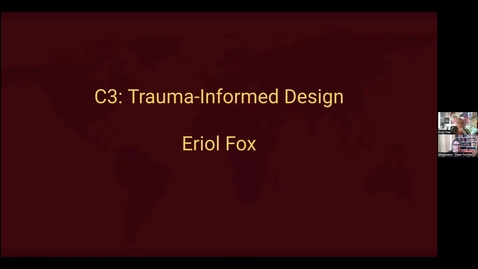 Thumbnail for entry GAAD 2023 - C3: Trauma-informed design field-work in practice - Eriol Fox