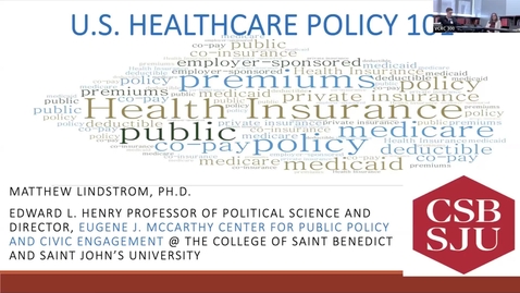 Thumbnail for US Healthcare Policy 101 (Lindstrom) 20250522