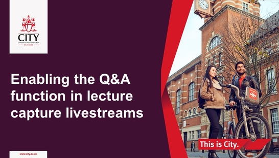 Enable the Q&A function in Lecture Capture Livestream