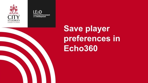Thumbnail for Player Preferences in Echo360