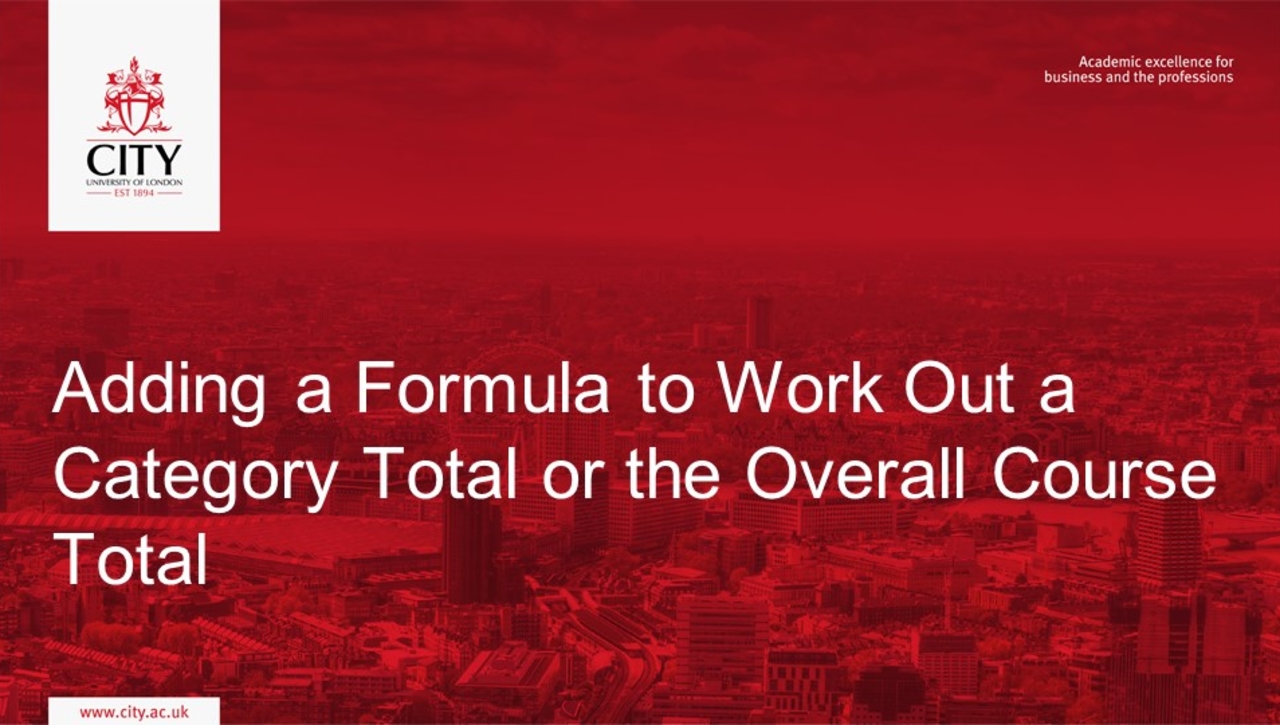 Grader Report: Adding a Formula to Work Out a Category Total or the Overall Course Total