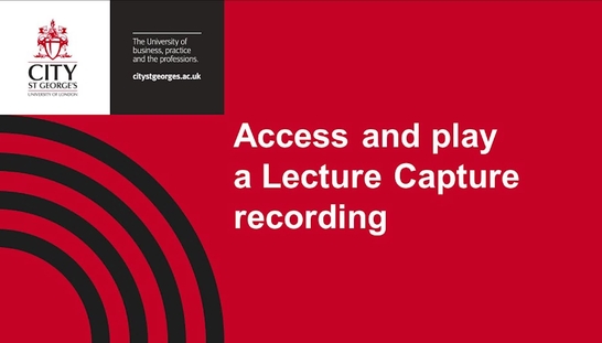 Access and play a Lecture Capture recording