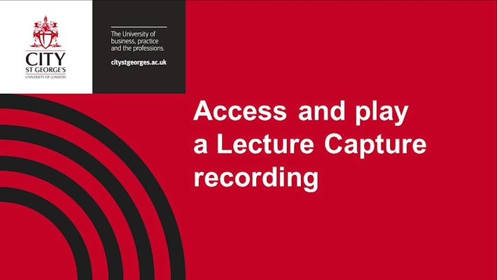 Access and play a Lecture Capture recording