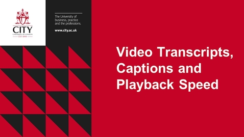 Thumbnail for entry Video Transcripts, Captions and Playback Speed