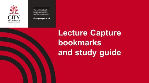 Thumbnail for Lecture Capture bookmarks and study guide