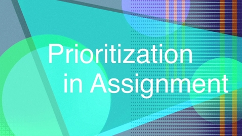 Thumbnail for Prioritisation in assignments